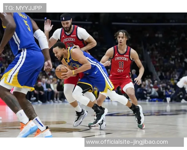 勇士队与鹈鹕精彩对决直播全程回顾与赛后分析